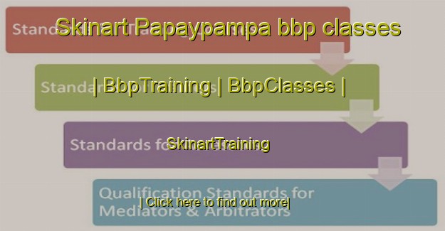 Skinart Papaypampa bbp classes | BbpTraining | BbpClasses | SkinartTraining-Peru